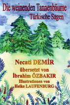 Die weinenden Tannenbäume
