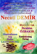 Maiskolben, die sich in Stein verwandeln & Die Vermehrung der Läuse / Taş Kesilen Mısırlar & Pirelerin Çoğalması