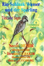 Ein Schluk Wasser und der Sperling